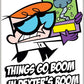 Dexter's Lab - Things Go Boom - Magnet - Game On