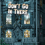 Don't Go In There - Family - Game On