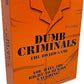 Dumb Criminals - Party Games - Game On