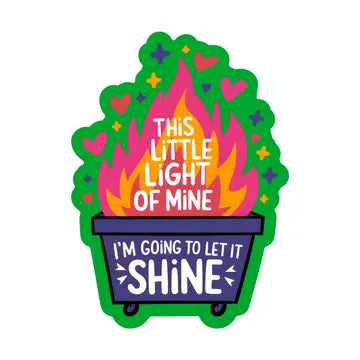 Dumpster Fire Motivational Sticker - Game On