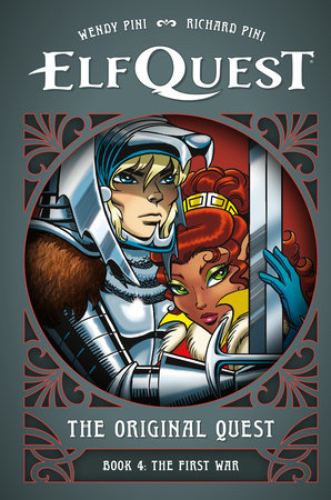 ElfQuest: The Original Quest: Book 4--The First War - Game On