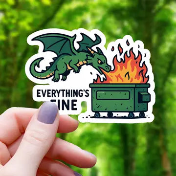 Everythings Fine Dragon Breathing - Fire Sticker - Game On