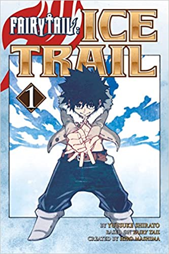 FAIRY TAIL Ice Trail 1 - Game On
