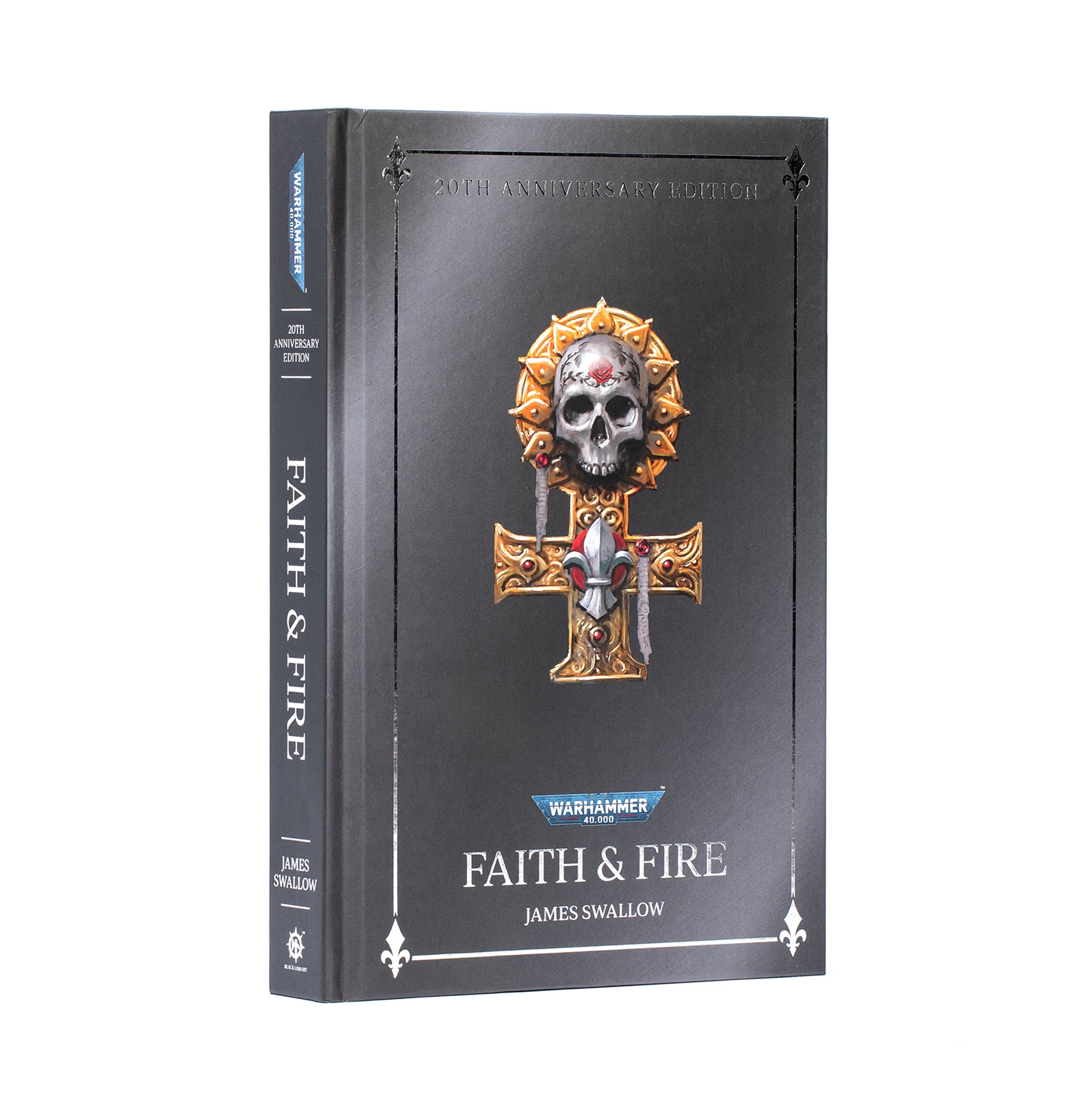 Faith and Fire Anniversary Edition (HB) - Game On