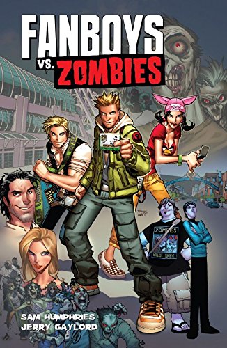 Fanboys vs Zombies Vol 1 TP - Game On