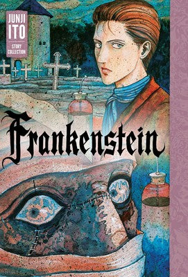 Frankenstein: Junji Ito Story Collection - Game On