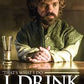 Game of Thrones Tyrion Drink - Game On
