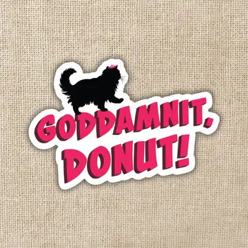 Goddamnit, Donut! Sticker - Game On