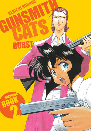 Gunsmith Cats: Burst Omnibus Volume 2 - Game On