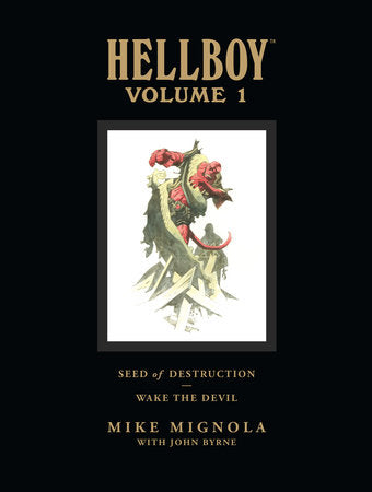 Hellboy Library Volume 1: Seed of Destruction and Wake the Devil - Game On