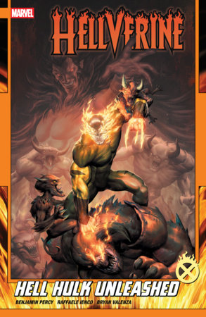 Hellverine Vol. 2: Hell Hulk Unleashed - Game On