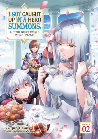 I Got Caught Up In a Hero Summons, but the Other World was at Peace! (Manga) Vol. 2 - Game On