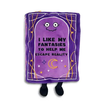 I Like My Fantasies to Help Me Escape Reality" Book Plush - Game On