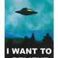 I Want to Believe - UFO - Game On