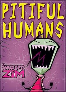 Invader Zim Pitiful Humans Magnet - Game On