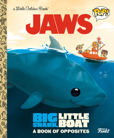 JAWS: Big Shark, Little Boat! A Book of Opposites (Funko Pop!) - Game On