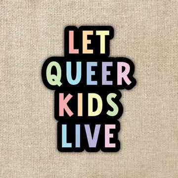 Let Queer Kids Live Sticker - Game On