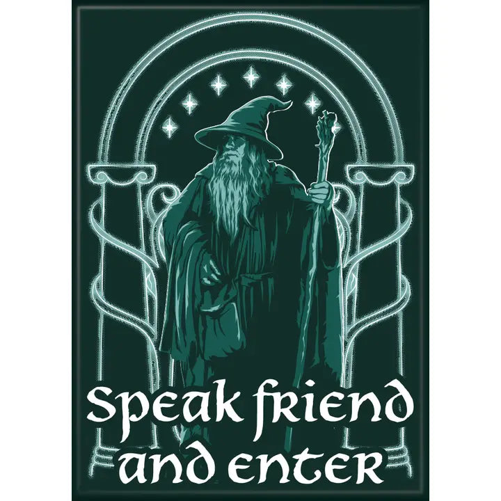 Lord Of The Rings Speak Friend Magnet - Game On