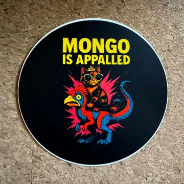Mongo Is Appalled Vinyl Sticker - Game On