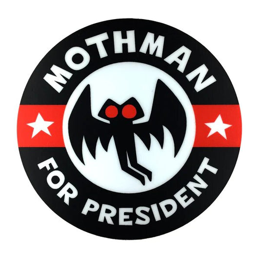 Mothman For President Campaign Sticker - Game On