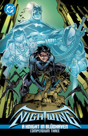 Nightwing: A Knight in Bludhaven Compendium Three - Game On