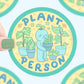 Plant Person, Plant Parent, Little Guys, Vinyl Sticker - Game On