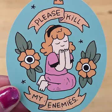 Please Kill My Enemies - Sticker - Game On