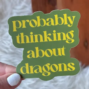 Probably thinking about dragons" Text Sticker - Game On