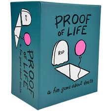 Proof of Life: A Fun Game About Death - Party - Game On