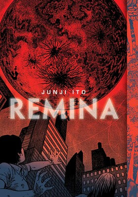 Junji Ito - Remina - Game On