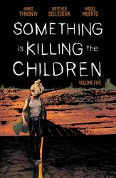 Something Is Killing The Children Vol. 5 - Game On