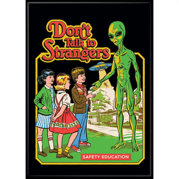 Steven Rhodes Don’t Talk to Strangers Magnet - Game On