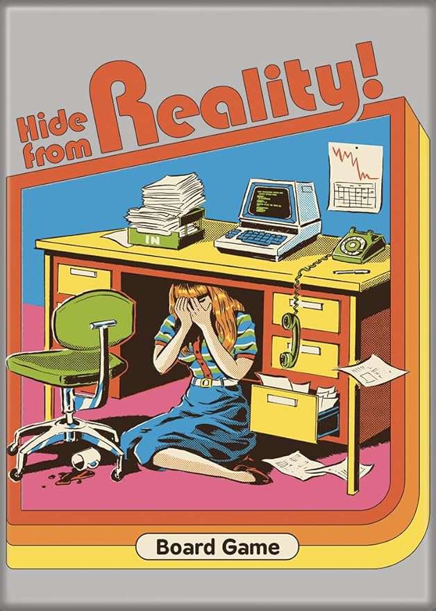 Steven Rhodes Hide From Reality Magnet - Game On