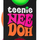 Teenie Needoh - Game On