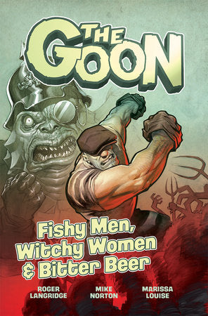 The Goon Volume 3: Fishy Men, Witchy Women & Bitter Beer - Game On
