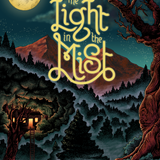 The Light in the Mist - Mystery - Game On