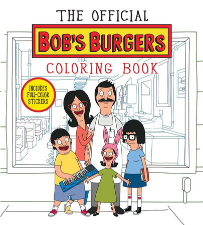 The Official Bob's Burgers Coloring Book - Game On