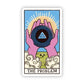 The Problem" Tarot Card Sticker - Game On