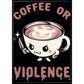 Tobe Fonseca Before Coffee I Choose Violence Magnet - Game On