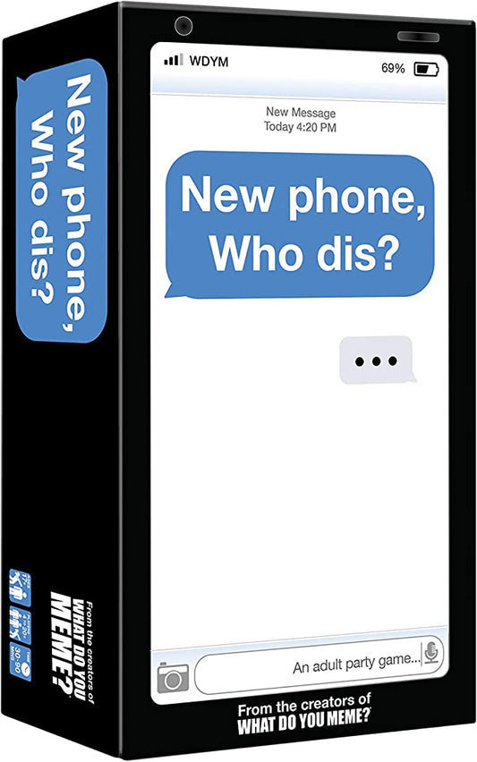 WDYM? New Phone Who Dis? - Party Games - Game On