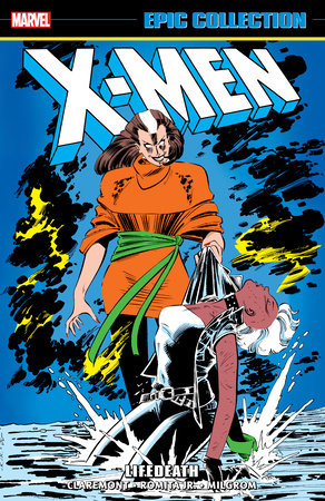 X-Men Epic Collection: Lifedeath - Game On