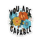 You Are Capable Sticker - Game On