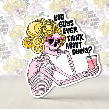You guys ever think about dying sticker, Barbie Sticker - Game On
