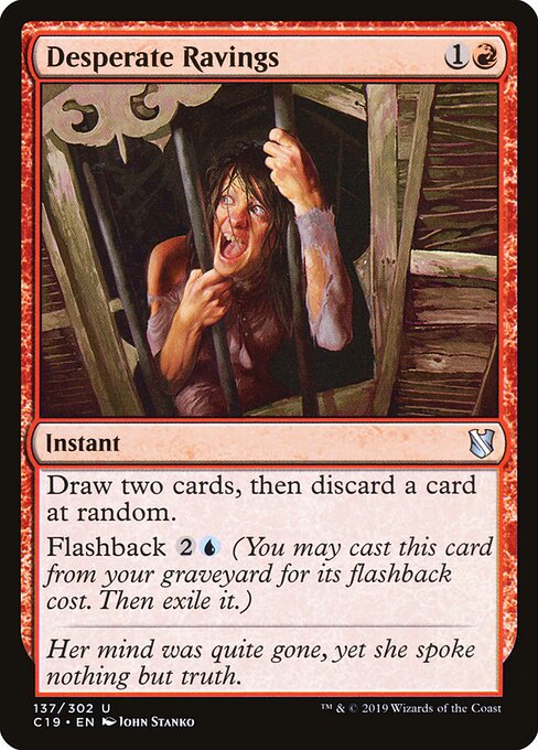Desperate Ravings (137) - Commander 2019 - Game On