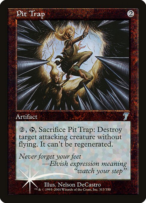 Pit Trap (313★) - Seventh Edition - Game On
