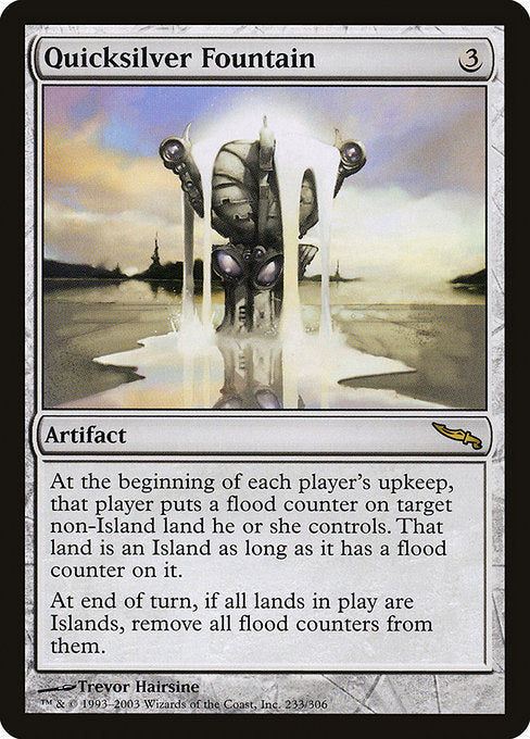 Quicksilver Fountain (233) - Mirrodin - Game On