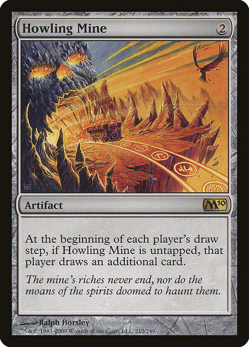 Howling Mine (212) - Magic 2010 - Game On