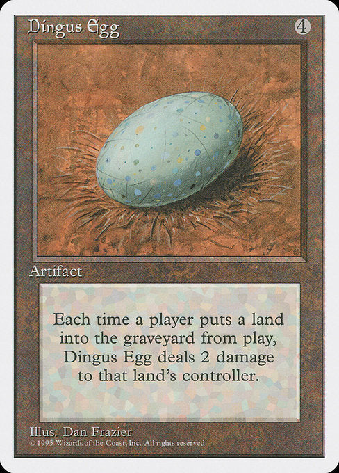 Dingus Egg (315) - Fourth Edition - Game On