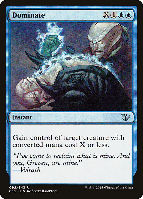 Dominate (92) - Commander 2015 - Game On