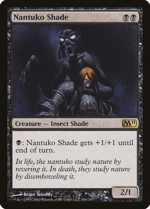 Nantuko Shade (106) - Magic 2011 - Game On